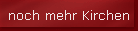 noch mehr Kirchen